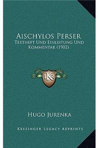 Aischylos Perser