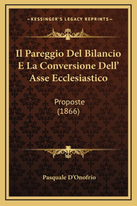 Il Pareggio Del Bilancio E La Conversione Dell' Asse Ecclesiastico