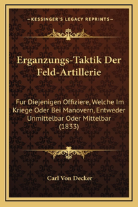 Erganzungs-Taktik Der Feld-Artillerie