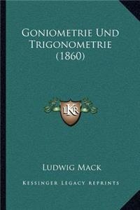 Goniometrie Und Trigonometrie (1860)