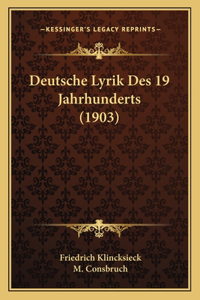 Deutsche Lyrik Des 19 Jahrhunderts (1903)