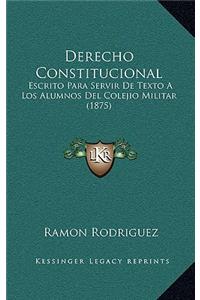 Derecho Constitucional