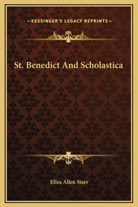 St. Benedict And Scholastica