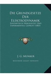 Die Grundgesetze Der Elektrodynamik