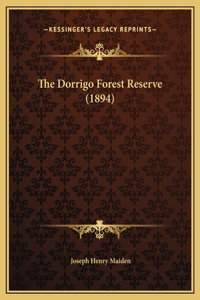 The Dorrigo Forest Reserve (1894)