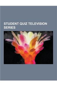 Student Quiz Television Series