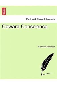 Coward Conscience.