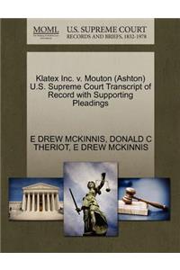 Klatex Inc. V. Mouton (Ashton) U.S. Supreme Court Transcript of Record with Supporting Pleadings