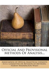 Official and Provisional Methods of Analysis...