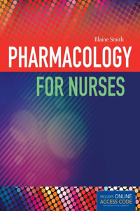 Pharmacology for Nurses