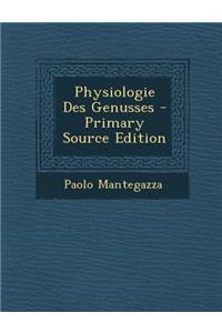 Physiologie Des Genusses