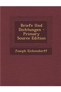 Briefe Und Dichtungen