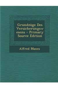 Grundzuge Des Versicherungswesens