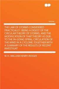 The Law of Storms Considered Practically