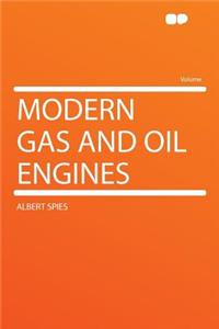 Modern Gas and Oil Engines