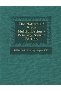 The Nature of Virus Multiplication