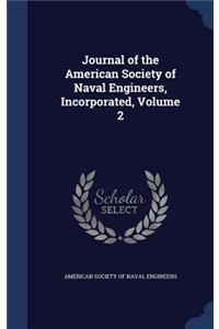 Journal of the American Society of Naval Engineers, Incorporated, Volume 2