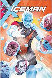 Iceman Vol. 1: Thawing Out