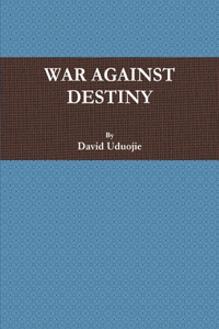 War Against Destiny