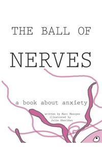 The Ball of Nerves