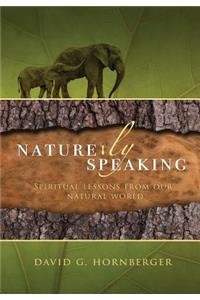 Nature-ly Speaking