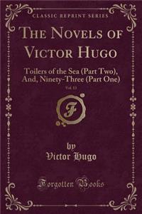 The Novels of Victor Hugo, Vol. 13