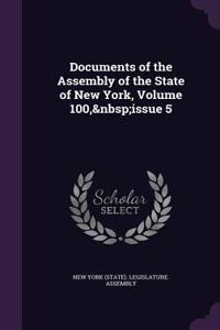 Documents of the Assembly of the State of New York, Volume 100, Issue 5