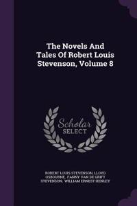 The Novels And Tales Of Robert Louis Stevenson, Volume 8