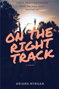 On the Right Track