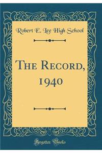 The Record, 1940 (Classic Reprint)