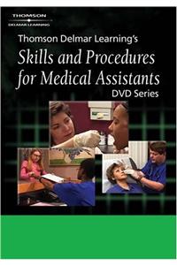 Thomson Delmar Learning's Skills And Procedures For Medical Assistants: Emergencies And First Aid Procedures