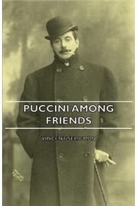 Puccini Among Friends