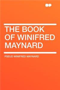 The Book of Winifred Maynard