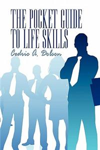 The Pocket Guide to Life Skills