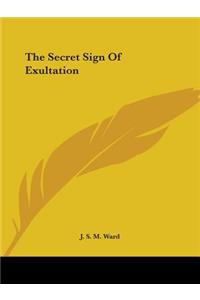 Secret Sign of Exultation