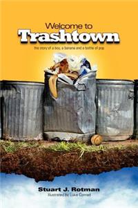 Welcome to Trashtown