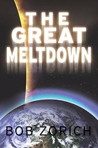 The Great Meltdown