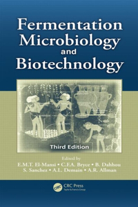 Fermentation Microbiology and Biotechnology, Third Edition