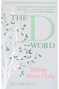 The D-Word: Talking about Dying