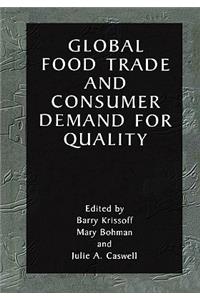 Global Food Trade and Consumer Demand for Quality