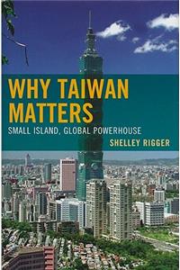 Why Taiwan Matters