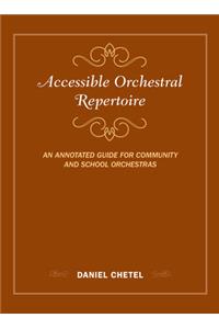 Accessible Orchestral Repertoire