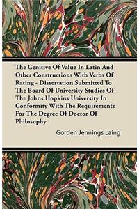 The Genitive of Value in Latin and Other Constructions with Verbs of Rating