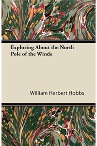 Exploring About the North Pole of the Winds