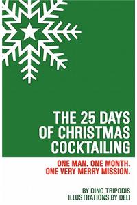 25 Days of Christmas Cocktailing