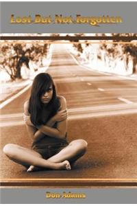 Lost But Not Forgotten