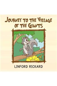 Journey to the Village of the Giants