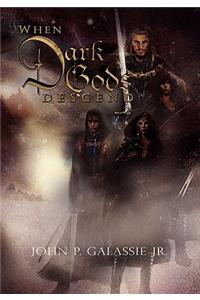 When Dark Gods Descend