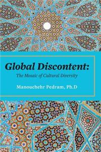 Global Discontent: The Mosaic of Cultural Diversity