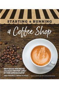 Starting & Running a Coffee Shop